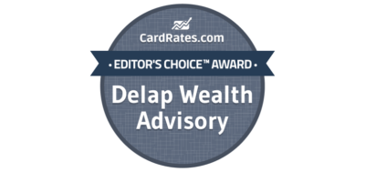 CardRates.com Editor's Choice™ Award Delap Wealth Advisory